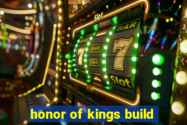 honor of kings build